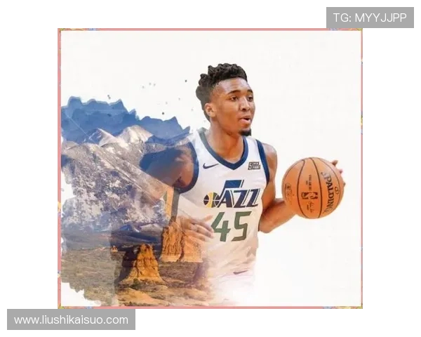 多诺万米切尔引领球队崛起成NBA新星的背后故事与奋斗历程